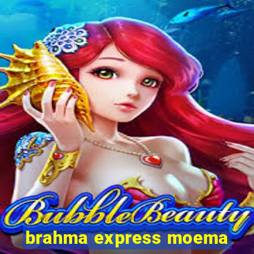 brahma express moema